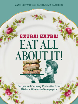 cover image of Extra! Extra! Eat All About It!